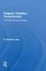 Tragedy Tradition Transformism