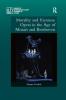 Morality and Viennese Opera in the Age of Mozart and Beethoven