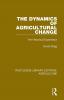 Dynamics of Agricultural Change