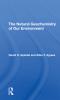 Natural Geochemistry Of Our Environment