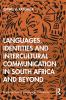 Languages Identities and Intercultural Communication in South Africa and Beyond
