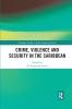 Crime Violence and Security in the Caribbean