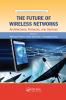 Future of Wireless Networks