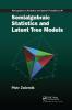 Semialgebraic Statistics and Latent Tree Models
