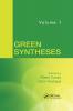 Green Syntheses Volume 1