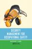 Security Management for Occupational Safety