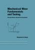 Mechanical Wear Fundamentals and Testing Revised and Expanded