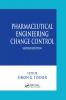 Pharmaceutical Engineering Change Control
