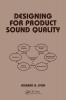 Designing for Product Sound Quality