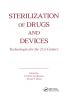 Sterilization of Drugs and Devices
