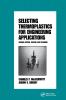 Selecting Thermoplastics for Engineering Applications Second Edition