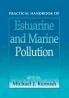 Practical Handbook of Estuarine and Marine Pollution