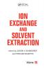 Ion Exchange and Solvent Extraction