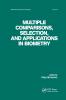 Multiple Comparisons Selection and Applications in Biometry