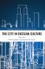 City in Russian Culture