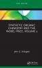 Synthetic Organic Chemistry and the Nobel Prize Volume 3