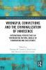 Wrongful Convictions and the Criminalization of Innocence