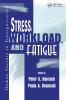 Stress Workload and Fatigue