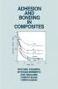 Adhesion and Bonding in Composites