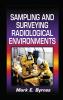 Sampling and Surveying Radiological Environments