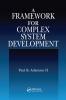 Framework for Complex System Development
