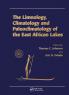 Limnology Climatology and Paleoclimatology of the East African Lakes