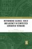 Rethinking Silence Voice and Agency in Contested Gendered Terrains