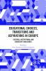 Educational Choices Transitions and Aspirations in Europe