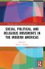 Social Political and Religious Movements in the Modern Americas