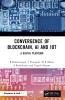 Convergence of Blockchain AI and IoT