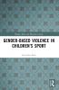 Gender-Based Violence in Children's Sport