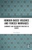 Honour-Based Violence and Forced Marriages