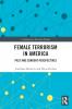 Female Terrorism in America