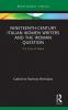 Nineteenth-Century Italian Women Writers and the Woman Question