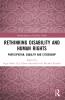 Rethinking Disability and Human Rights
