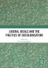 Liberal Ideals and the Politics of Decolonisation