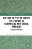 Use of Victim Impact Statements in Sentencing for Sexual Offences