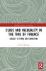 Class and Inequality in the Time of Finance