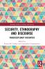 Security Ethnography and Discourse