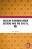 African Communication Systems and the Digital Age
