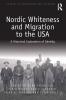Nordic Whiteness and Migration to the USA