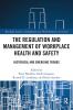 Regulation and Management of Workplace Health and Safety