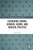 Catherine Crowe: Gender Genre and Radical Politics