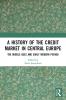 History of the Credit Market in Central Europe