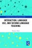 Interaction Language Use and Second Language Teaching