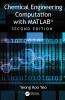 Chemical Engineering Computation with MATLAB®