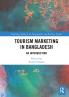 Tourism Marketing in Bangladesh
