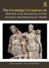 Routledge Companion to Women and Monarchy in the Ancient Mediterranean World