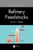 Refinery Feedstocks
