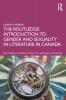Routledge Introduction to Gender and Sexuality in Literature in Canada